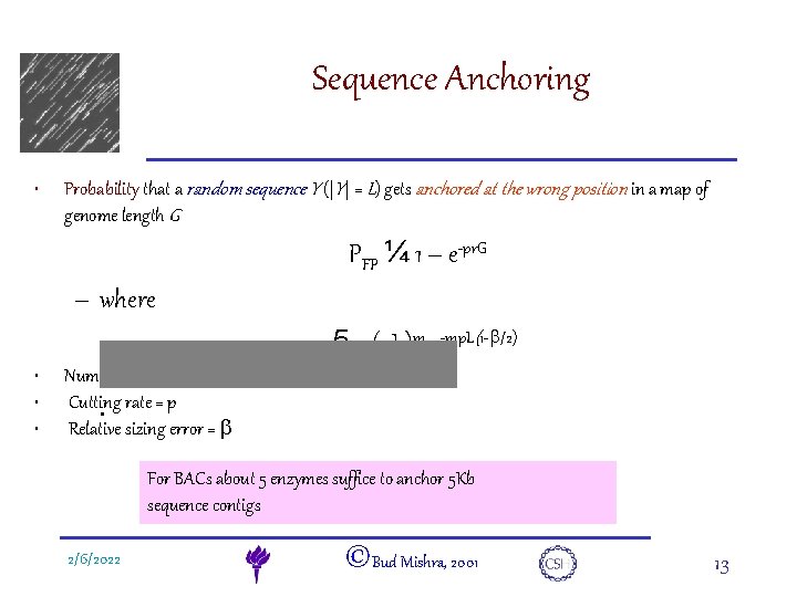 Sequence Anchoring e. DNA • Probability that a random sequence Y (|Y| = L)