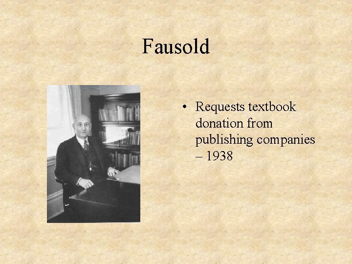 Fausold • Requests textbook donation from publishing companies – 1938 