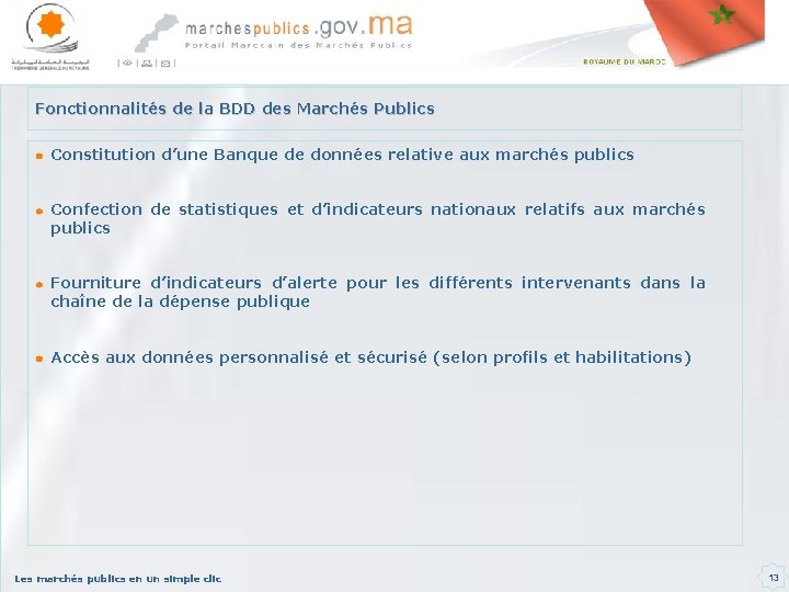 Fonctionnalités de la BDD des Marchés Publics Constitution d’une Banque de données relative aux