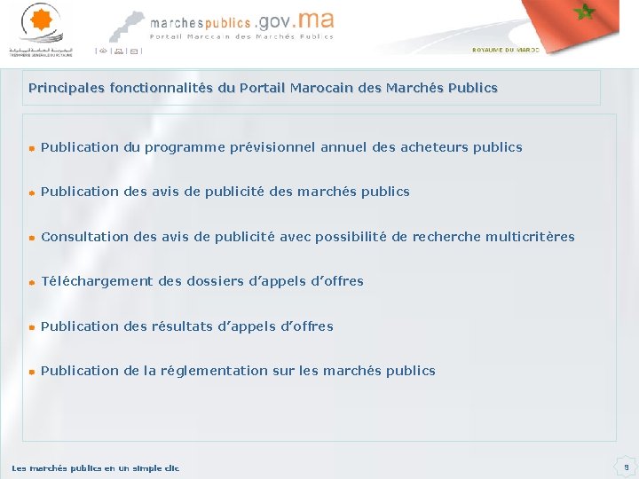 Principales fonctionnalités du Portail Marocain des Marchés Publication du programme prévisionnel annuel des acheteurs