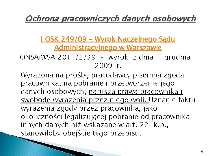 Ochrona pracowniczych danych osobowych I OSK 249/09 - Wyrok Naczelnego Sądu Administracyjnego w Warszawie