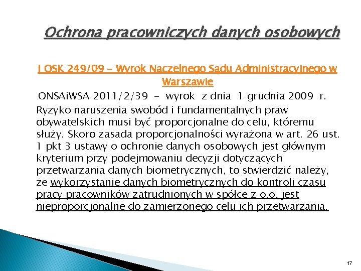 Ochrona pracowniczych danych osobowych I OSK 249/09 - Wyrok Naczelnego Sądu Administracyjnego w Warszawie