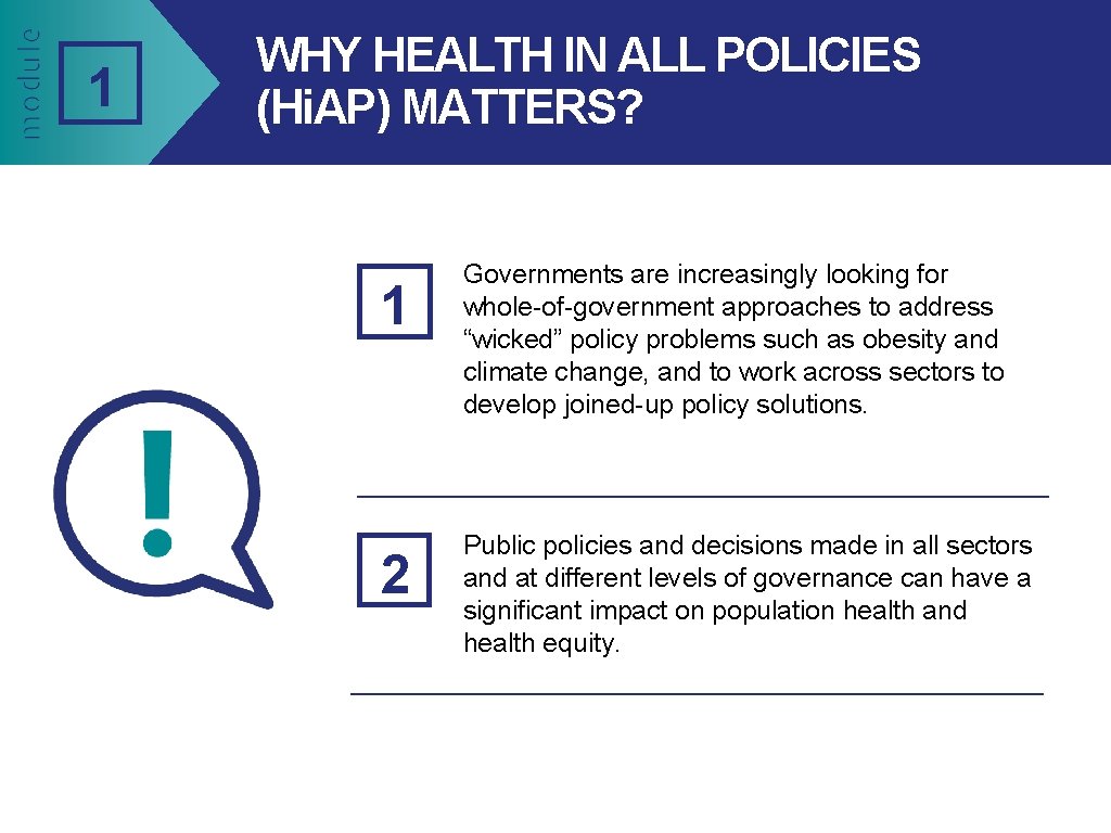 1 WHY HEALTH IN ALL POLICIES (Hi. AP) MATTERS? 1 2 Governments are increasingly