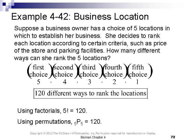 Example 4 -42: Business Location Suppose a business owner has a choice of 5