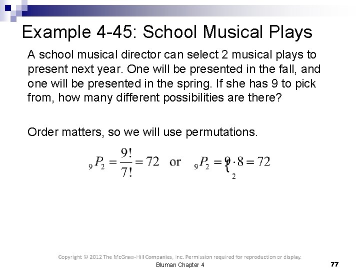 Example 4 -45: School Musical Plays A school musical director can select 2 musical