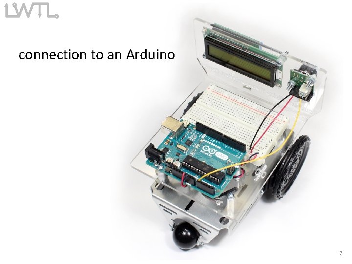 connection to an Arduino 7 connection to an Arduino 7