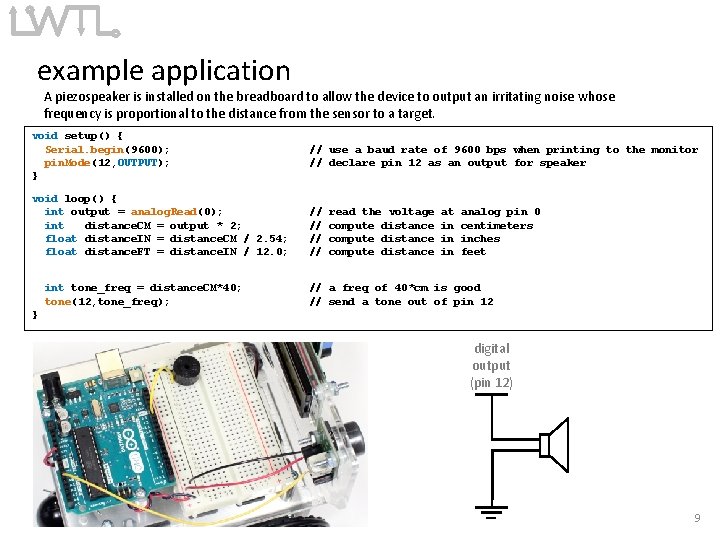 example application A piezospeaker is installed on the breadboard to allow the device to example application A piezospeaker is installed on the breadboard to allow the device to