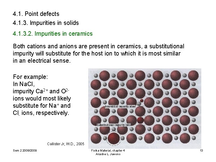 4. 1. Point defects 4. 1. 3. Impurities in solids 4. 1. 3. 2.