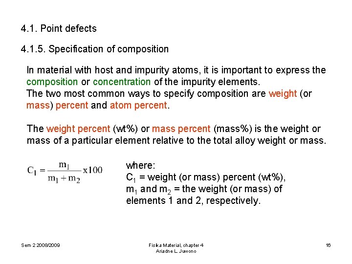 4. 1. Point defects 4. 1. 5. Specification of composition In material with host