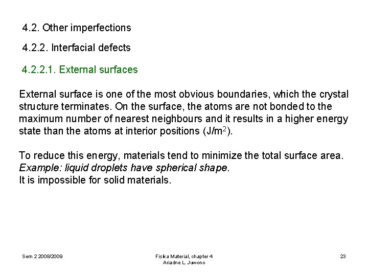4. 2. Other imperfections 4. 2. 2. Interfacial defects 4. 2. 2. 1. External