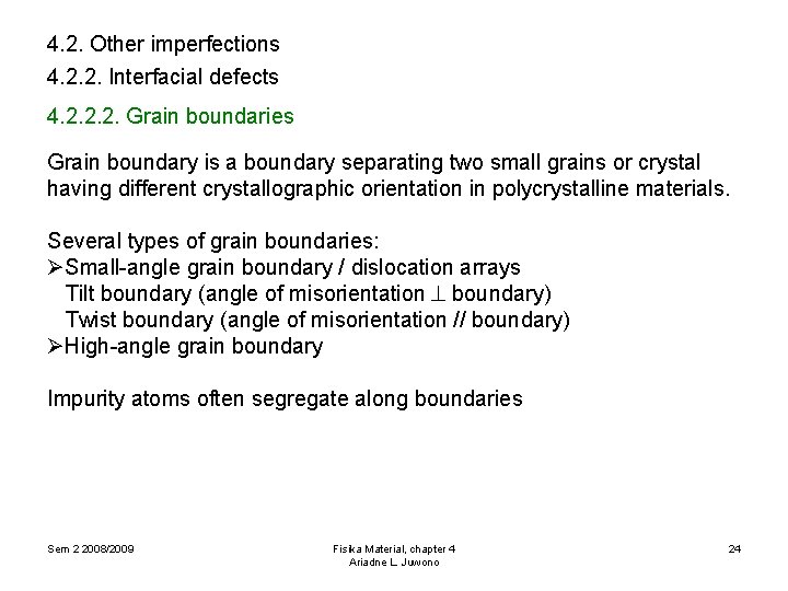 4. 2. Other imperfections 4. 2. 2. Interfacial defects 4. 2. 2. 2. Grain