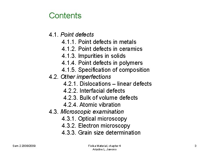 Contents 4. 1. Point defects 4. 1. 1. Point defects in metals 4. 1.