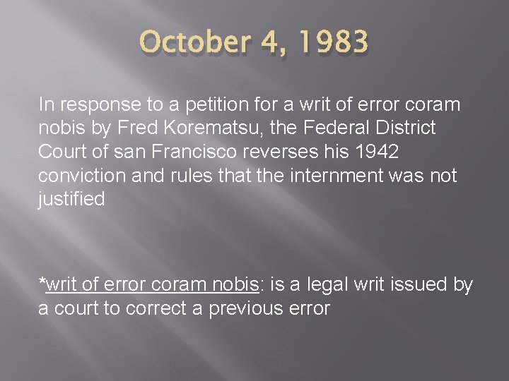 October 4, 1983 In response to a petition for a writ of error coram