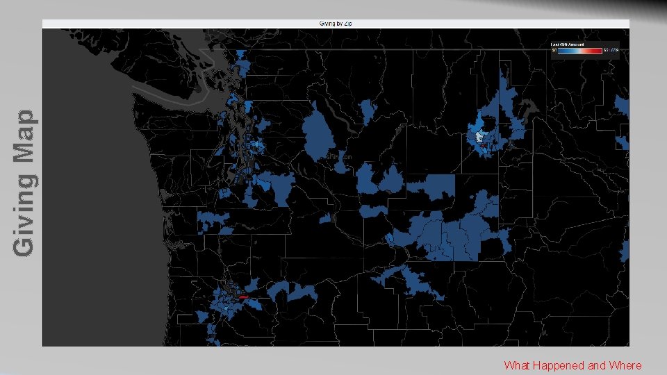 Giving Map What Happened and Where Giving Map What Happened and Where
