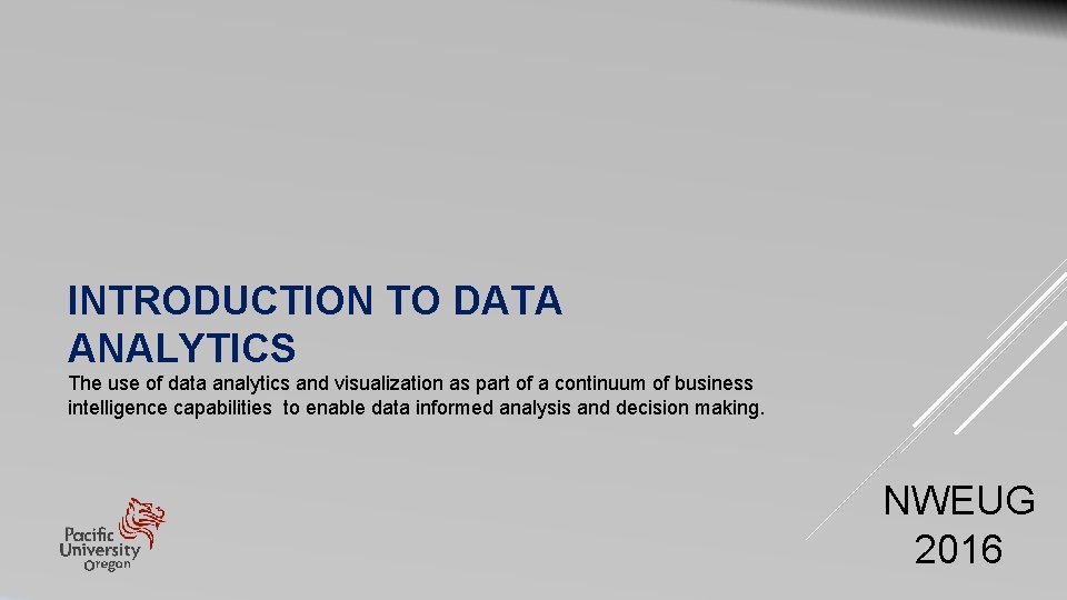INTRODUCTION TO DATA ANALYTICS The use of data analytics and visualization as part of INTRODUCTION TO DATA ANALYTICS The use of data analytics and visualization as part of