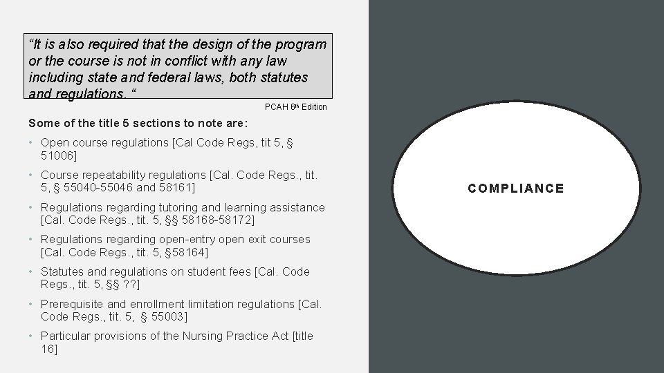“It is also required that the design of the program or the course is