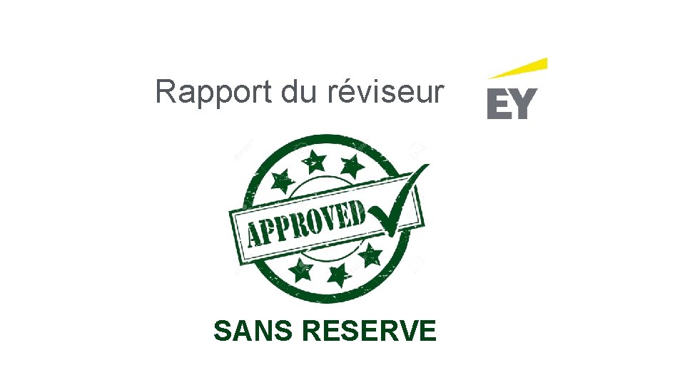 Rapport du réviseur SANS RESERVE 