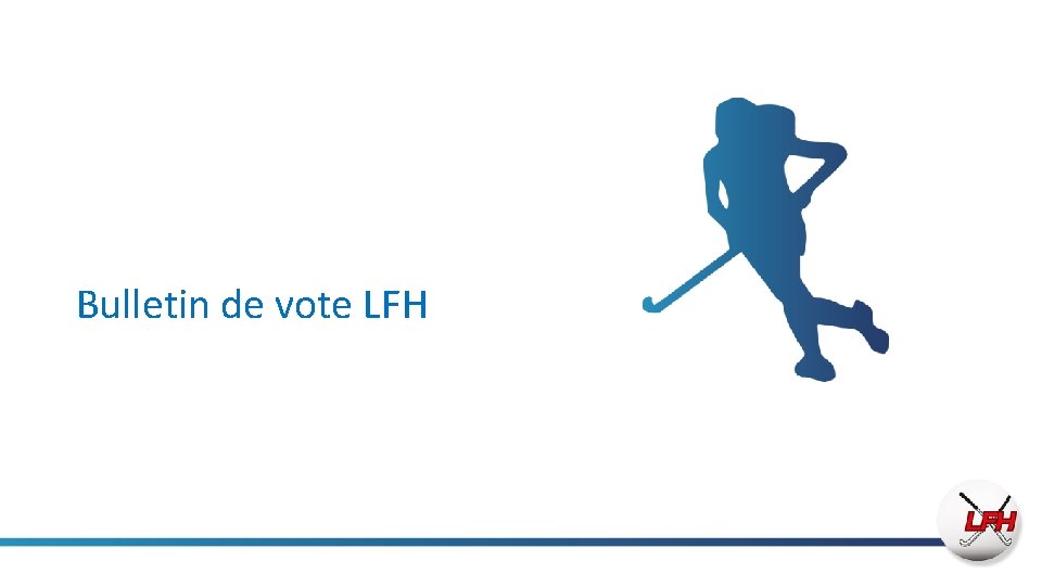 Bulletin de vote LFH 