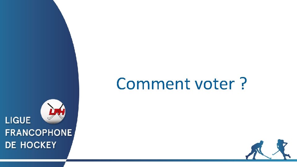 Comment voter ? 