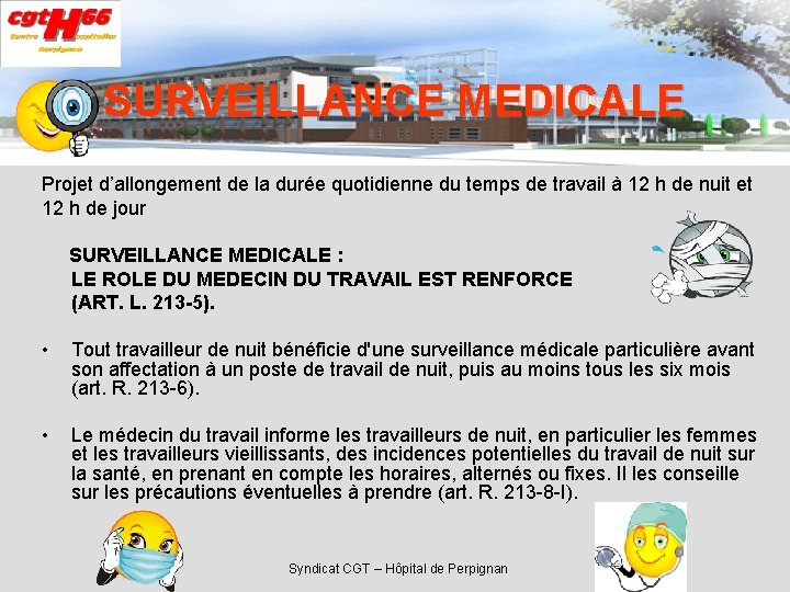 SURVEILLANCE MEDICALE Projet d’allongement de la durée quotidienne du temps de travail à 12