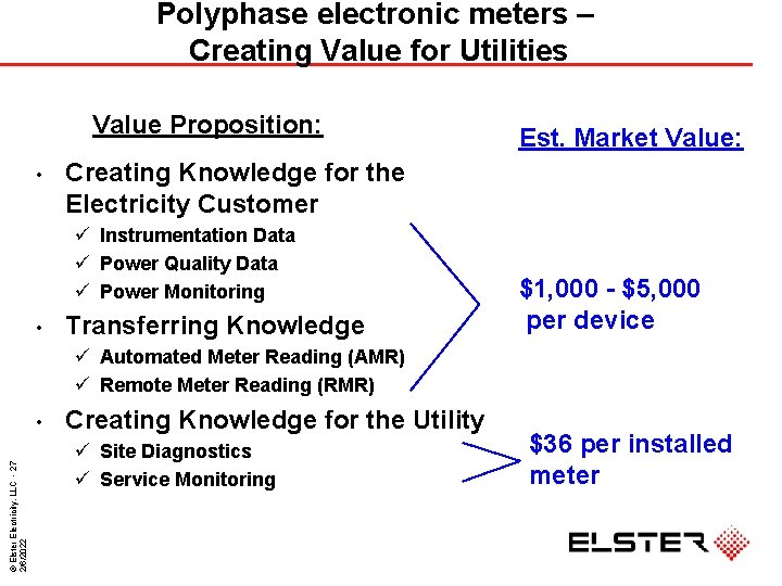 Polyphase electronic meters – Creating Value for Utilities Value Proposition: • Creating Knowledge for