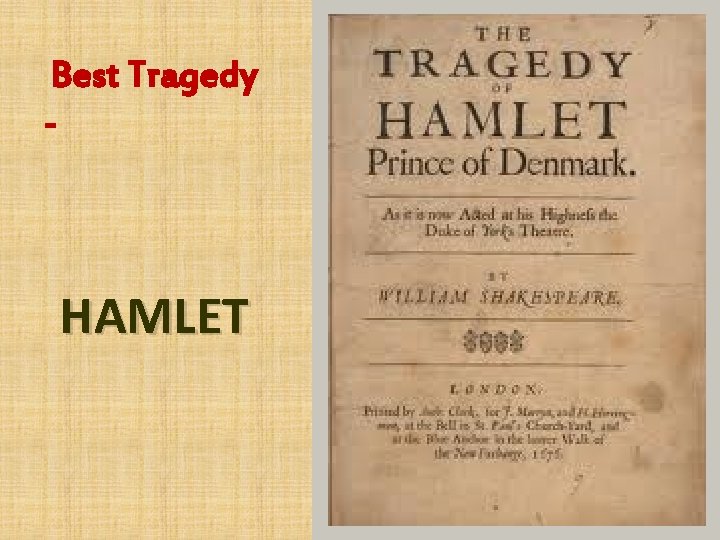 Best Tragedy - HAMLET 