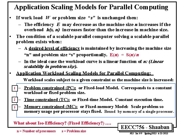 Application Scaling Models for Parallel Computing • If work load W or problem size