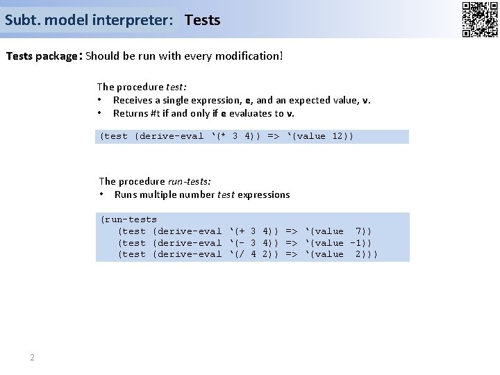 Subt. model interpreter: Tests package: Should be run with every modification! The procedure test: