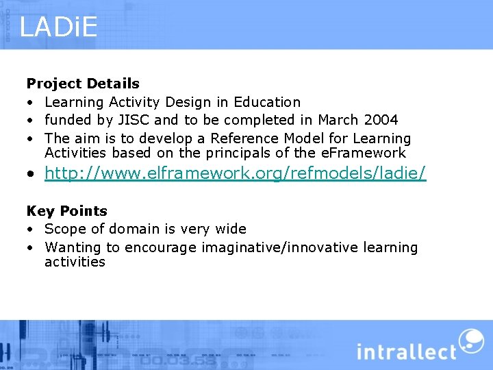 LADi. E Project Details • Learning Activity Design in Education • funded by JISC