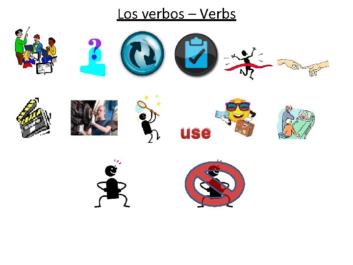 Los verbos – Verbs use 