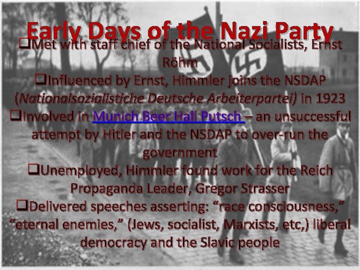 Early Days of the Nazi Party q. Met with staff chief of the National