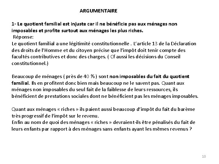 ARGUMENTAIRE 1 - Le quotient familial est injuste car il ne bénéficie pas aux