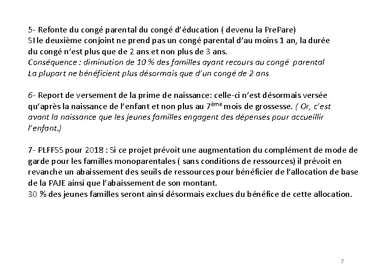 5 - Refonte du congé parental du congé d’éducation ( devenu la Pre. Pare)