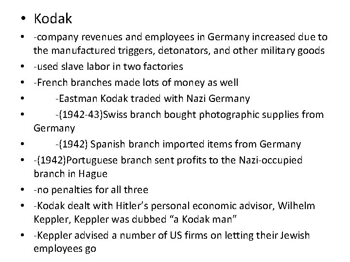  • Kodak • -company revenues and employees in Germany increased due to the