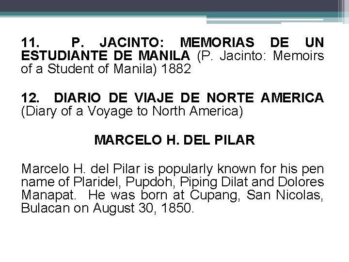 11. P. JACINTO: MEMORIAS DE UN ESTUDIANTE DE MANILA (P. Jacinto: Memoirs of a