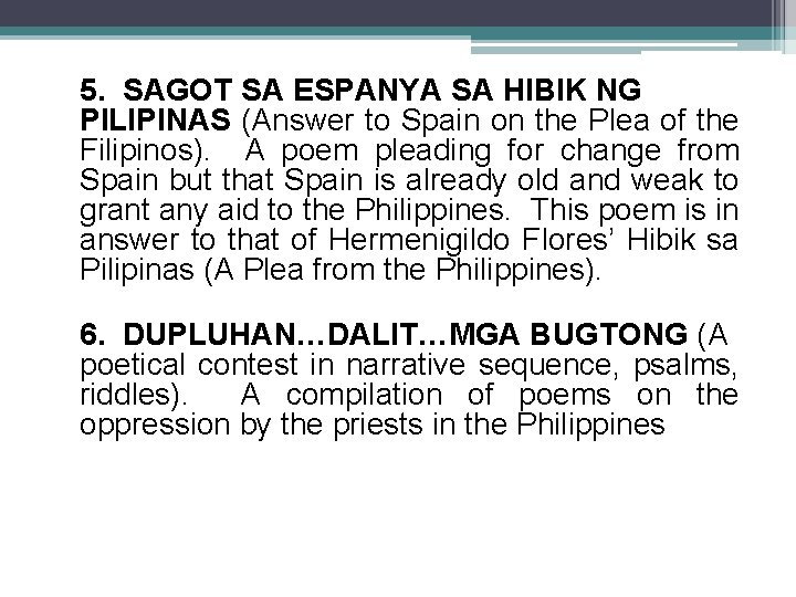 5. SAGOT SA ESPANYA SA HIBIK NG PILIPINAS (Answer to Spain on the Plea