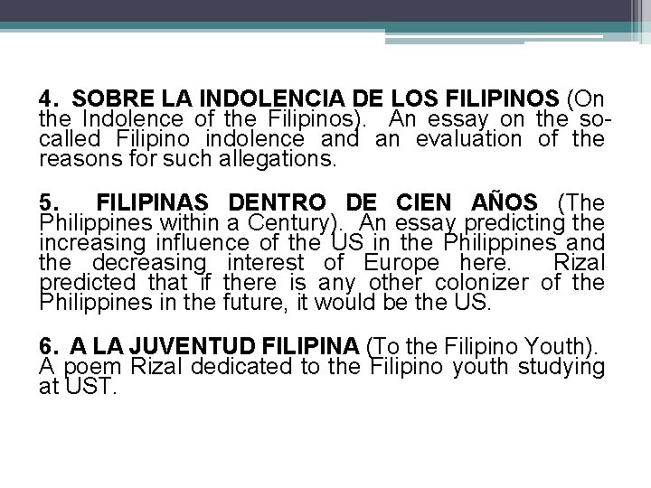 4. SOBRE LA INDOLENCIA DE LOS FILIPINOS (On the Indolence of the Filipinos). An