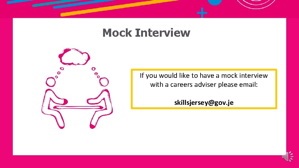 Mock Interview If you would like to have a mock interview with a careers Mock Interview If you would like to have a mock interview with a careers