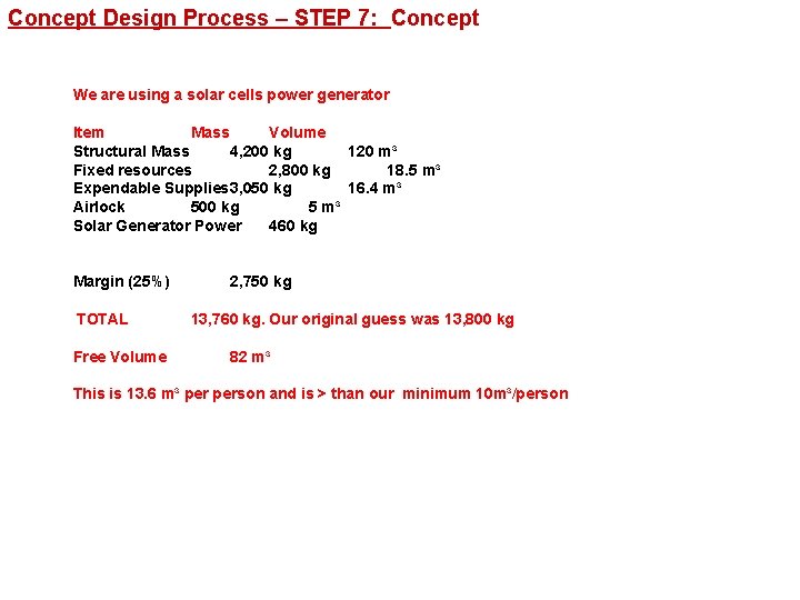 Concept Design Process – STEP 7: Concept We are using a solar cells power