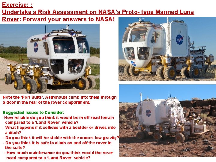 Exercise: : Undertake a Risk Assessment on NASA’s Proto- type Manned Luna Rover: Forward
