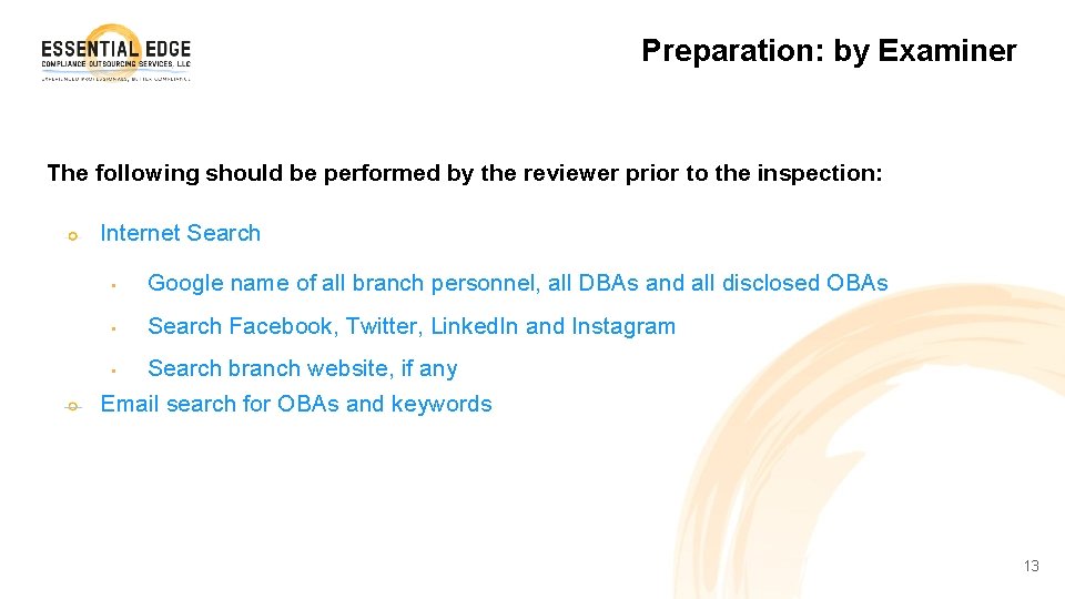 Preparation: by Examiner The following should be performed by the reviewer prior to the