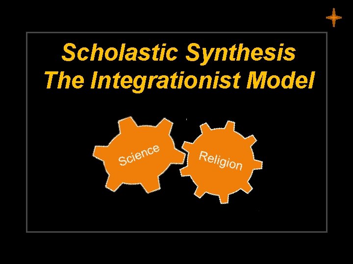 Scholastic Synthesis The Integrationist Model 
