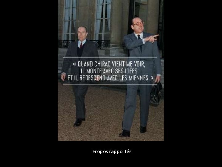 Propos rapportés. 
