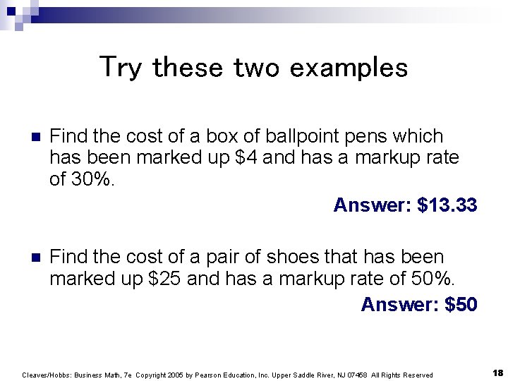 Try these two examples n Find the cost of a box of ballpoint pens