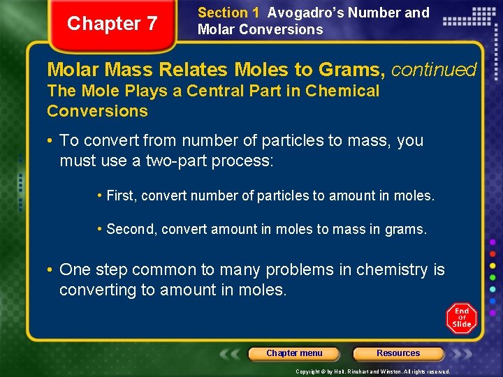 Chapter 7 Section 1 Avogadro’s Number and Molar Conversions Molar Mass Relates Moles to