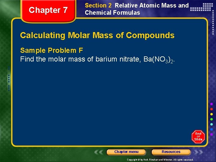Chapter 7 Section 2 Relative Atomic Mass and Chemical Formulas Calculating Molar Mass of