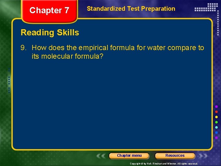 Chapter 7 Standardized Test Preparation Reading Skills 9. How does the empirical formula for