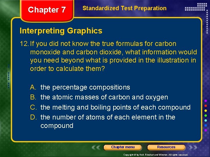 Chapter 7 Standardized Test Preparation Interpreting Graphics 12. If you did not know the