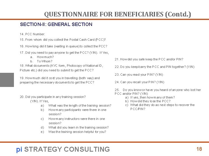 QUESTIONNAIRE FOR BENEFICIARIES (Contd. ) SECTION-II: GENERAL SECTION 14. PCC Number: 15. From whom
