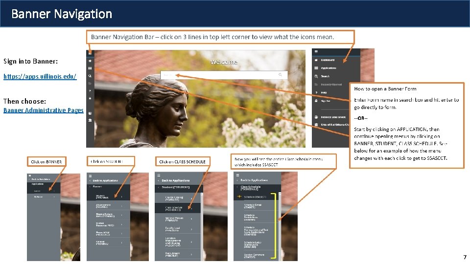 Banner Navigation Sign into Banner: https: //apps. uillinois. edu/ Then choose: Banner Administrative Pages